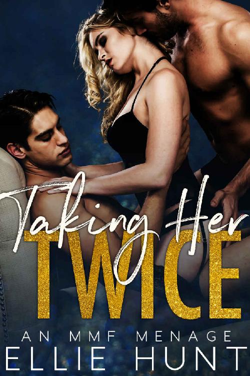 Taking Her Twice