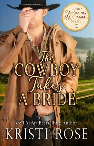 The Cowboy Takes a Bride
