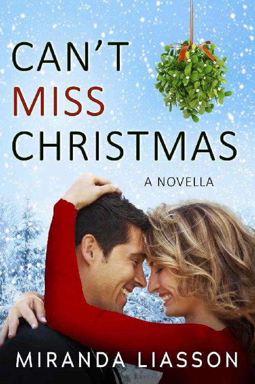 CAN'T MISS CHRISTMAS_A NOVELLA