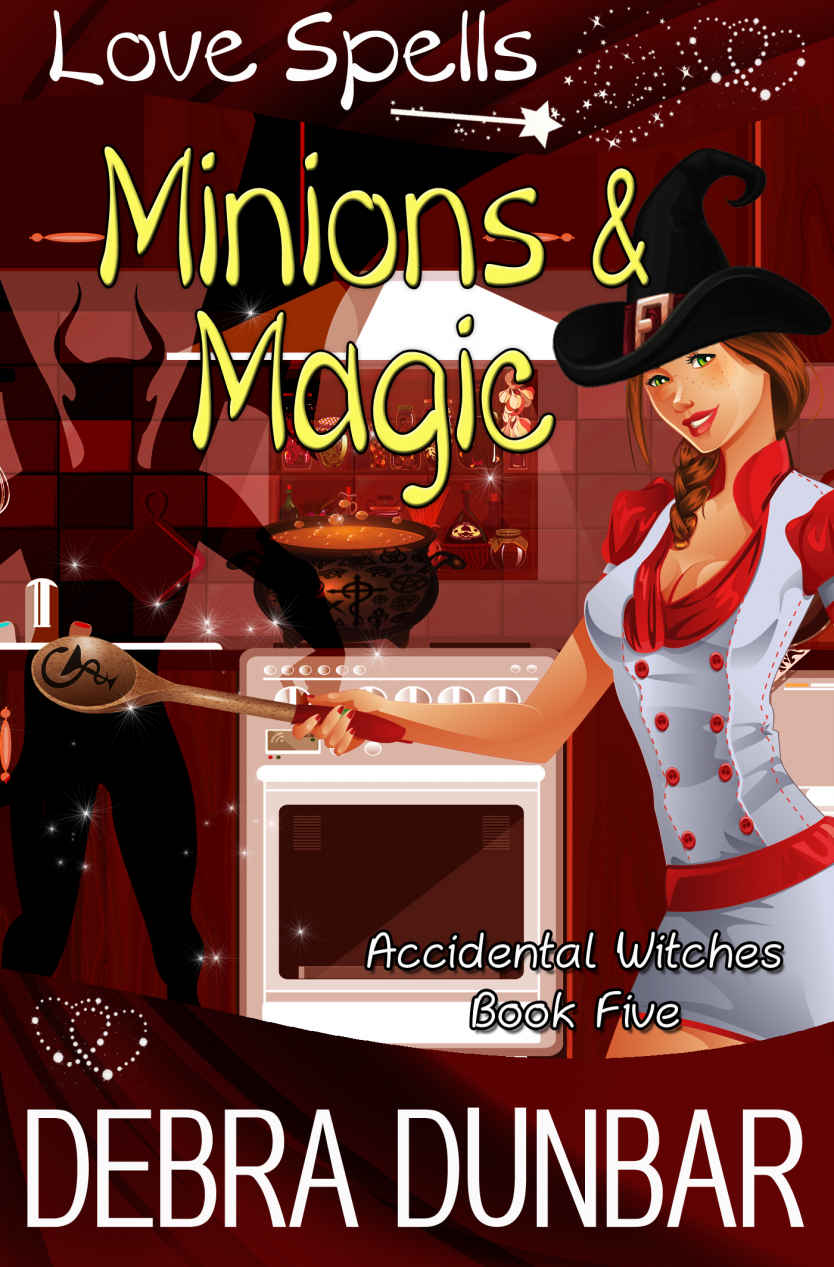 Minions and Magic: Accidental Witches Book 5