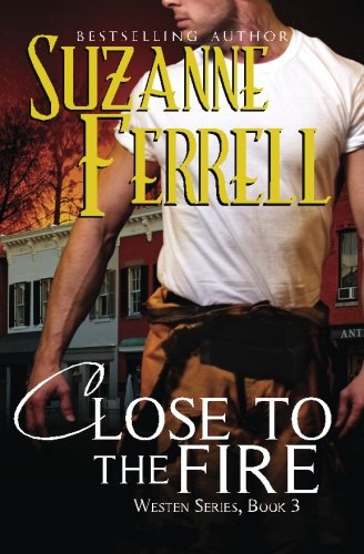 Close to the Fire