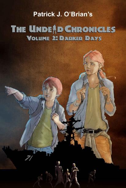 The Undead Chronicles (Vol. 2): Darker Days
