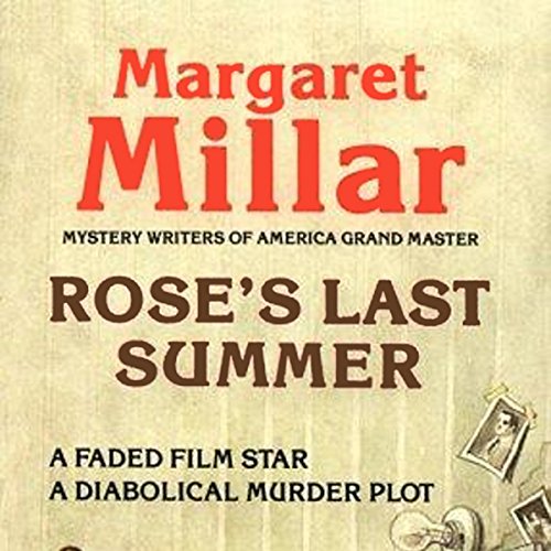 Rose's Last Summer