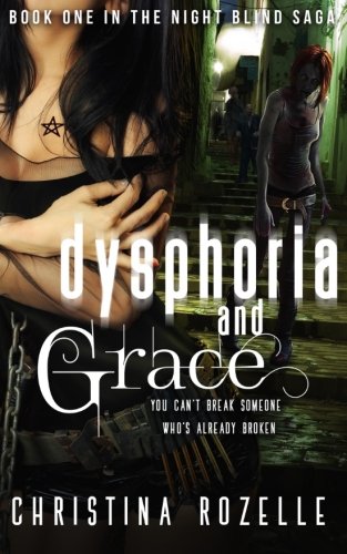 Dysphoria and Grace