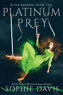 Platinum Prey: Second Edition