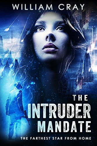 The Intruder Mandate: The Farthest Star From Home