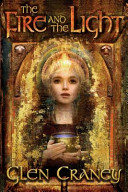 The Fire and the Light: A Novel of the Cathars and the Lost Teachings of Christ