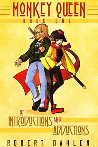 Of Introductions and Abductions: Monkey Queen Book One