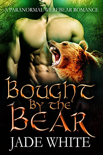 Bought by the Bear: A Paranormal WereBear Romance