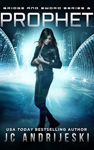Prophet: Bridge & Sword: The Final War