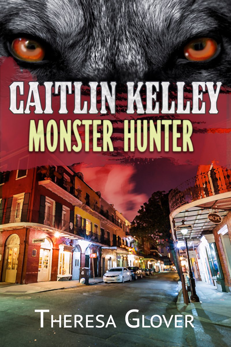 Caitlin Kelley--Monster Hunter, #1