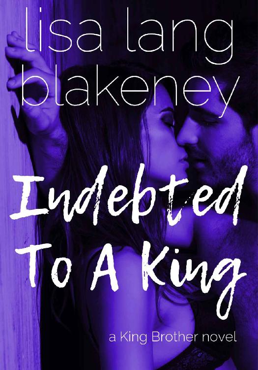 Indebted To A King